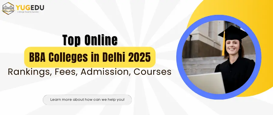 Top Online BBA Colleges in Delhi 2025