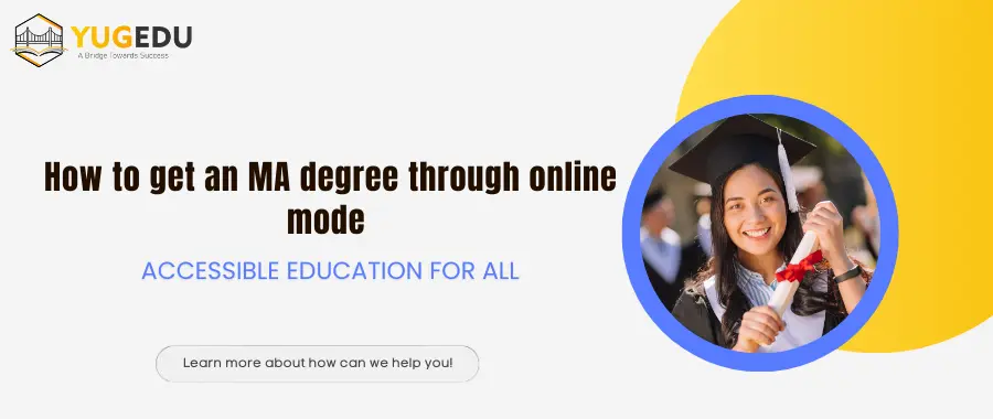 How to get an MA degree through online mode