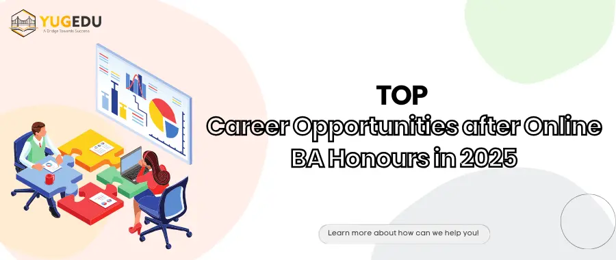 Top Career Opportunities after Online BA Honours in 2025